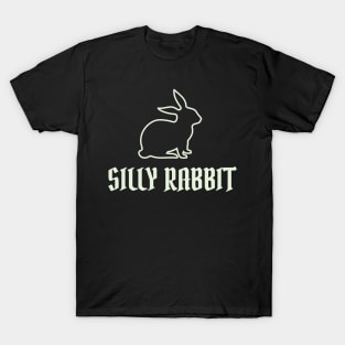 Silly Rabbit T-Shirt